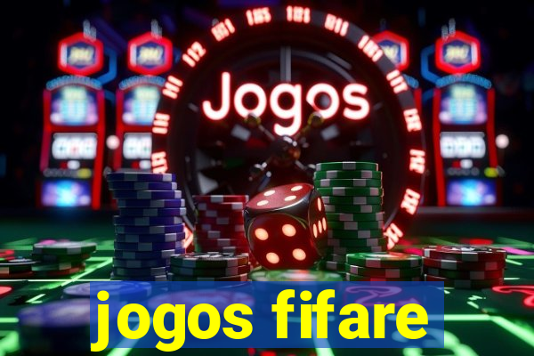 jogos fifare